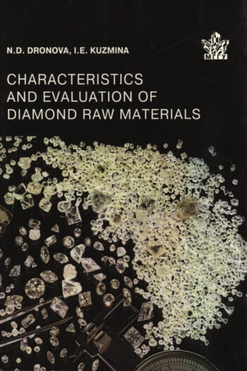 Characteristics and evaluation of diamond raw materials